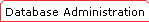 Database Administration